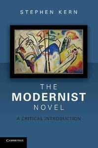  The Modernist Novel