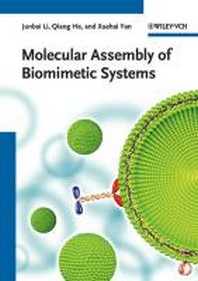  Molecular Assembly of Biomimetic Systems