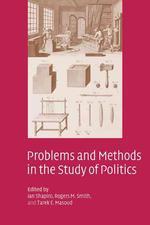  Problems and Methods in the Study of Politics