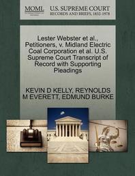  Lester Webster et al., Petitioners, V. Midland Electric Coal Corporation et al. U.S. Supreme Court Transcript of Record with Supporting Pleadings