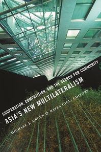  Asia's New Multilateralism