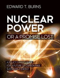  Nuclear Power or a Promise Lost