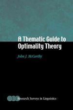  Thematic Guide to Optimality Theory