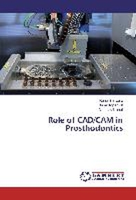  Role of CAD/CAM in Prosthodontics