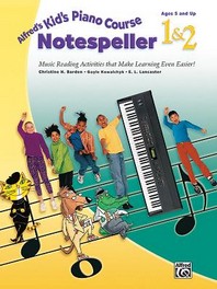  Alfred's Kid's Piano Course Notespeller, Bk 1 & 2