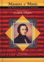  The Life and Times of Frederic Chopin