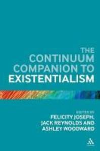  Continuum Companion to Existentialism