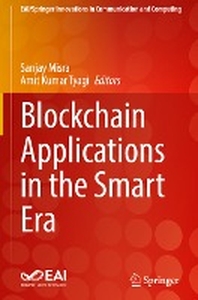  Blockchain Applications in the Smart Era