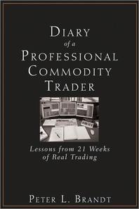 Diary of a Professional Commodity Trader