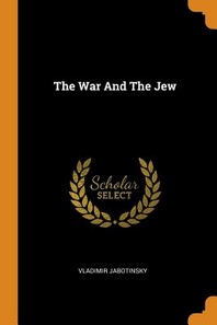  The War and the Jew