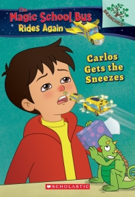  Carlos Gets the Sneezes  (the Magic School Bus Rides Again 3)