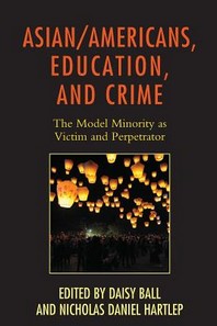  Asian/Americans, Education, and Crime