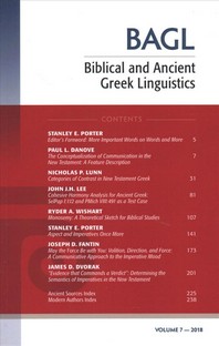  Biblical and Ancient Greek Linguistics, Volume 7