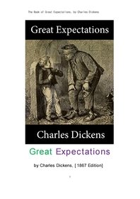  찰스 디킨스의 위대한 유산.The Book of Great Expectations, by Charles Dickens