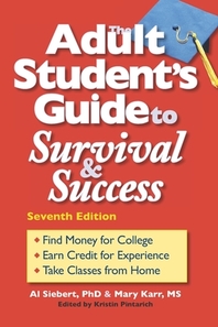  The Adult Student's Guide to Survival & Success