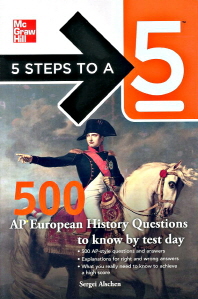  5 Step to a 5 : 500 AP European History Questions to Know by Test Day
