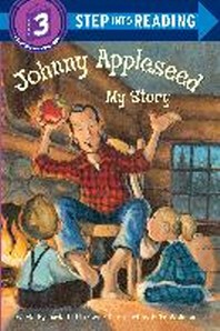  Johnny Appleseed : My Story