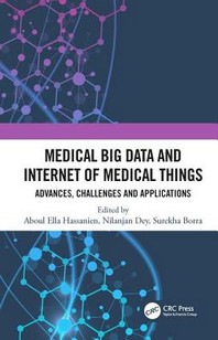  Medical Big Data and Internet of Medical Things