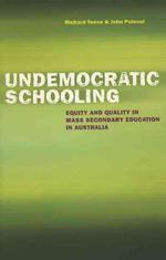  Undemocratic Schooling