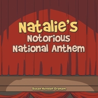  Natalie's Notorious National Anthem