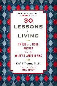 30 Lessons for Living (Rough-Cut Edition)