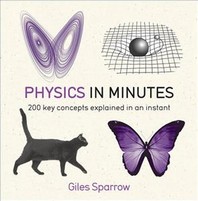  Physics in Minutes