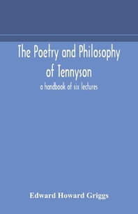  The poetry and philosophy of Tennyson