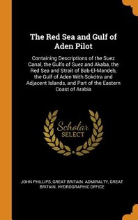  The Red Sea and Gulf of Aden Pilot