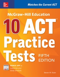  McGraw-Hill Education  10 ACT Practice Tests, Fifth Edition