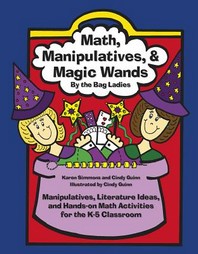  Math, Manipulatives, & Magic Wands