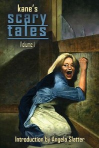  Kane's Scary Tales Vol. 1