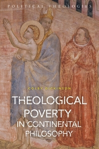  Theological Poverty in Continental Philosophy