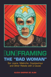  [Un]framing the Bad Woman