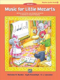  Music for Little Mozarts -- Rhythm Speller, Bk 1