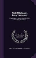  Walt Whitman's Diary in Canada
