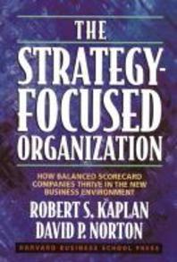  The Strategy-Focused Organization