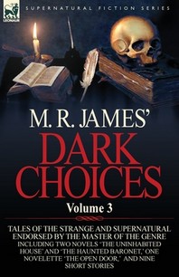  M. R. James' Dark Choices