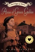 Anne of Green Gables (Charming Classics)