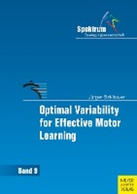  Optimal Variability for Effective Motor Learning