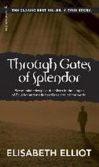  Through Gates of Splendor