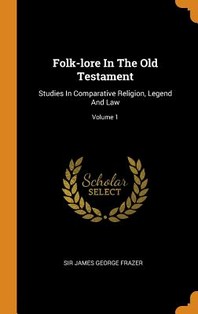  Folk-lore In The Old Testament