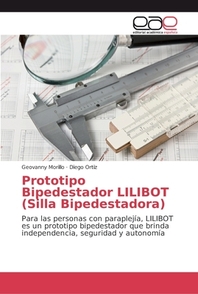  Prototipo Bipedestador LILIBOT (Silla Bipedestadora)