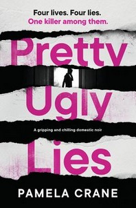  Pretty Ugly Lies