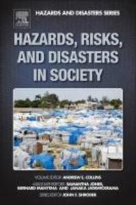  Hazards, Risks, and Disasters in Society