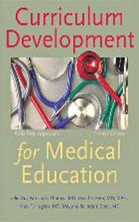  Curriculum Development for Medical Education