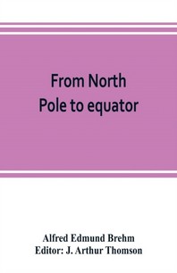  From North Pole to equator