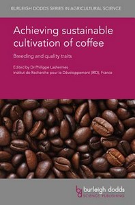  Achieving Sustainable Cultivation of Coffee