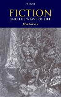 Fiction and the Weave of Life (Hardback)