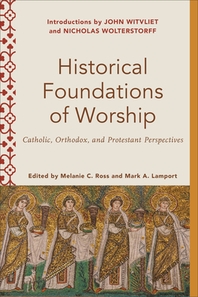  Historical Foundations of Worship