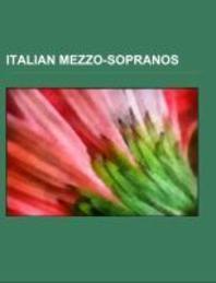  Italian Mezzo-Sopranos